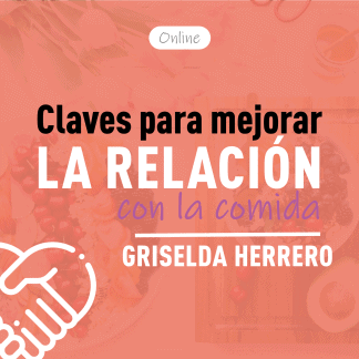 Claves para mejorar tu relacion con la comida